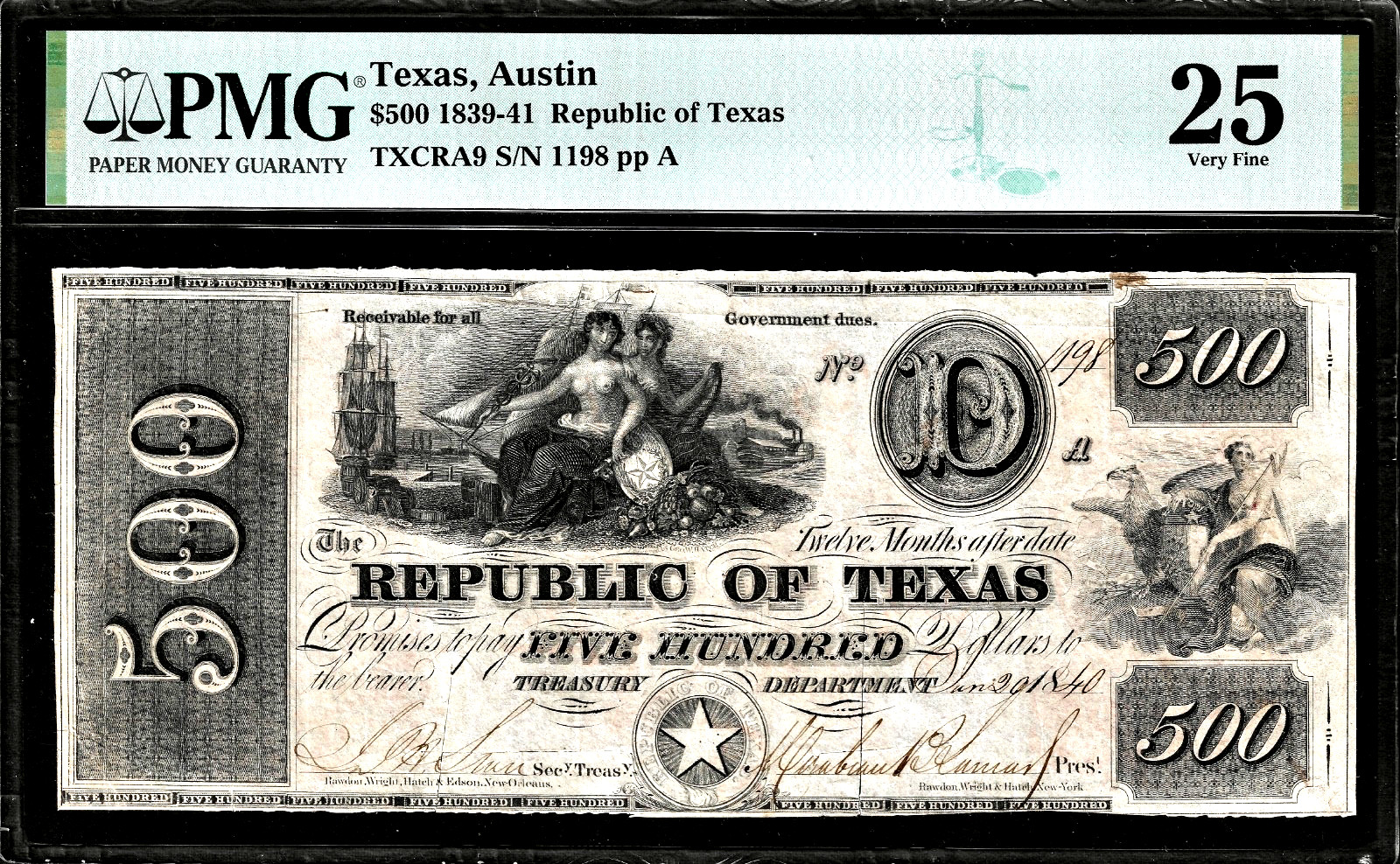 Jan 20, 1840 Austin Republic Of Texas $500 Dollar Obsolete Note Cr. A9 PMG VF25
