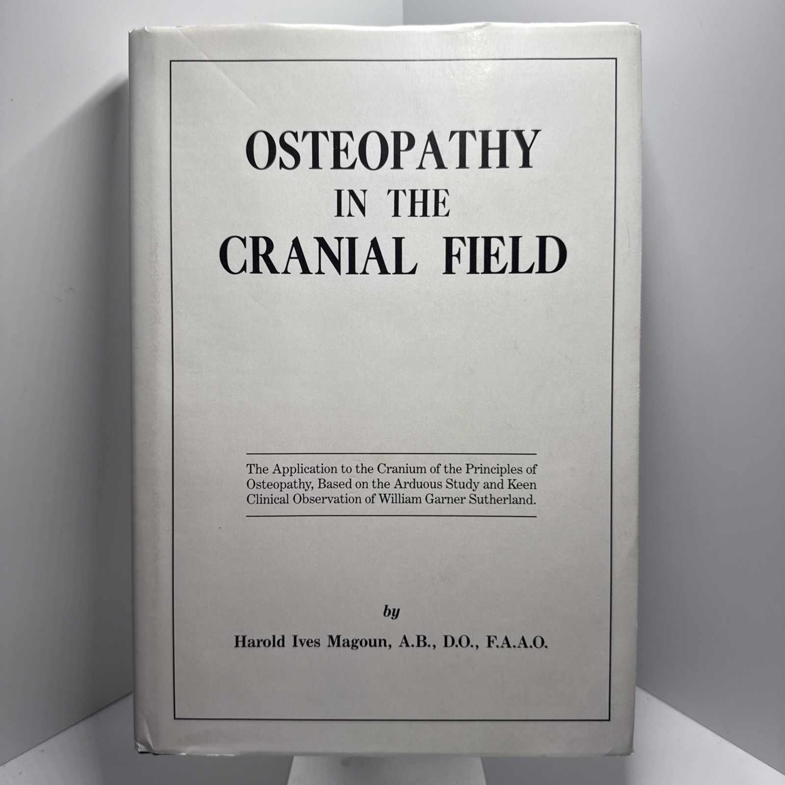 Osteopathy in the Cranial Field Magoun 1976 3rd Ed Hardcover DJ
