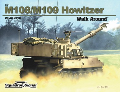 Squadron Signal 5721 M108/M109 Howitzer Walk Around