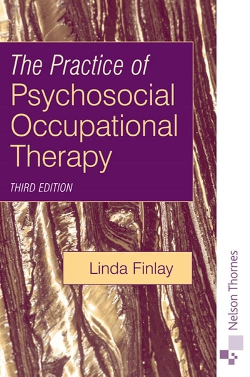 The Practice of Psychosocial Occupati..., Finlay, Linda