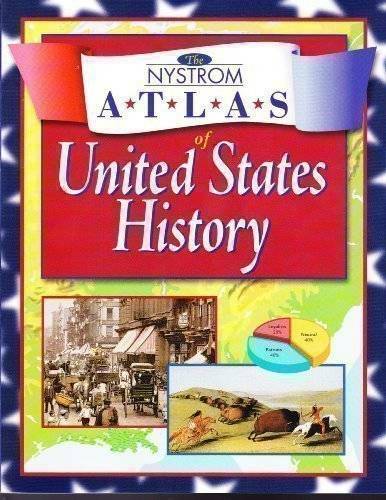 The Nystrom Atlas of United States History - Paperback By Betty B. Franks - GOOD The Nystrom Atlas of United States History - Paperback By Betty B. Franks - GOOD