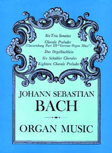 Johann Sebastian Bach: Organ Music (Dover Music for Organ) - Paperback - GOOD