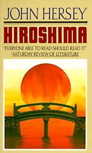 Hiroshima - Mass Market Paperback By Hersey, John - GOOD Hiroshima - Mass Market Paperback By Hersey, John - GOOD