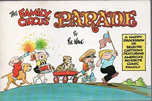 THE FAMILY CIRCUS PARADE By Bil Keane *Excellent Condition*