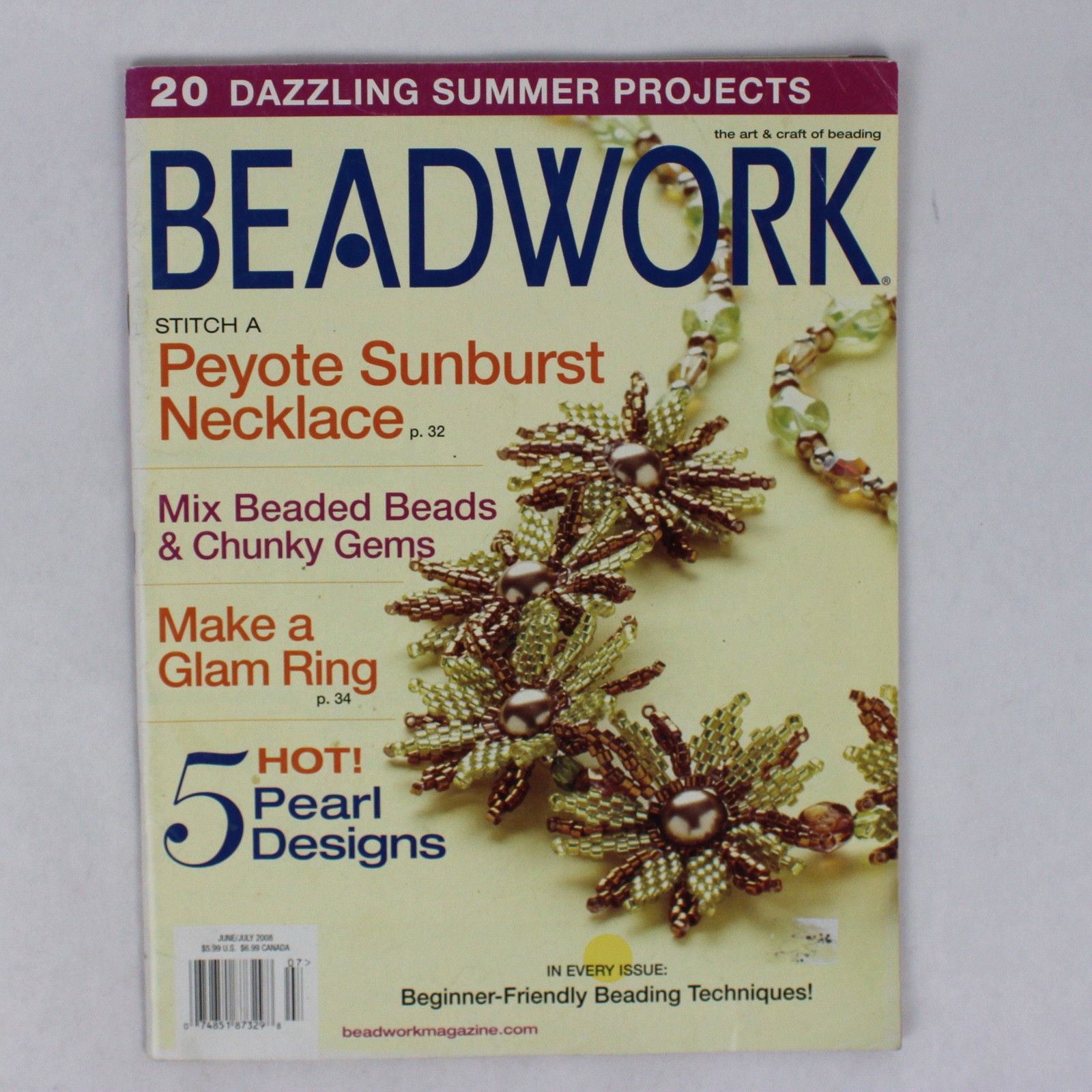 Beadwork Magazine June July 2008 Featuring 20 Dazzling Summer Projects Beadwork Magazine June July 2008 Featuring 20 Dazzling Summer Projects