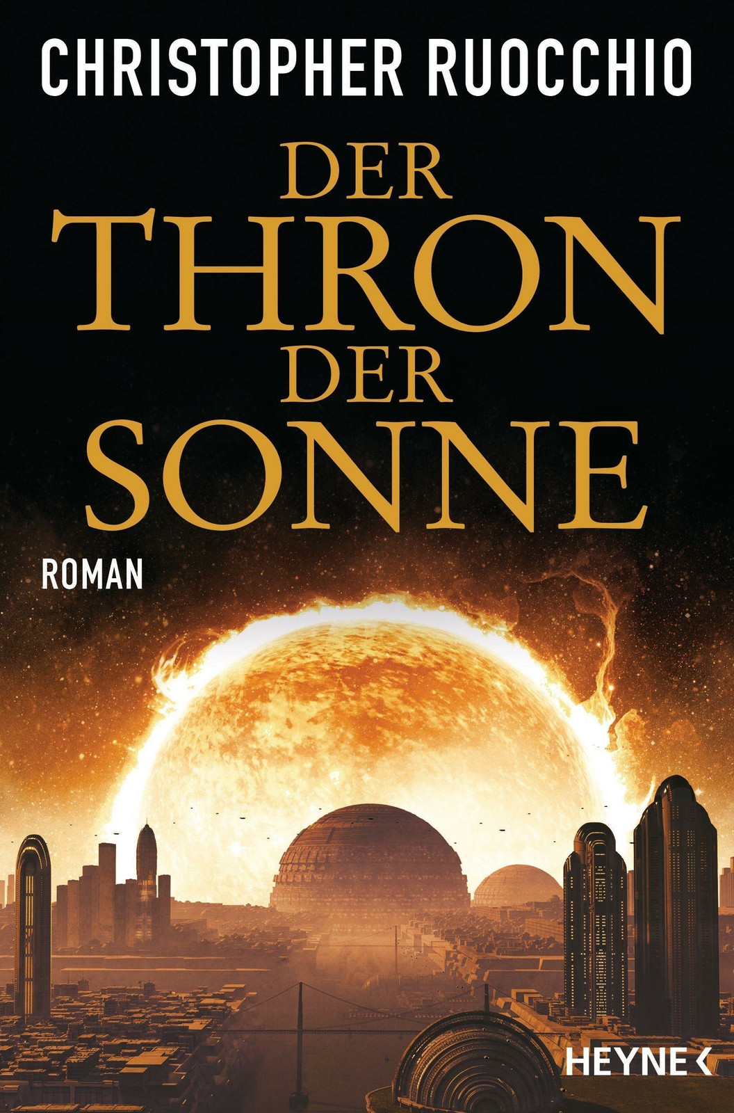 Der Thron der Sonne von Christopher Ruocchio (2023, Taschenbuch) Der Thron der Sonne von Christopher Ruocchio (2023, Taschenbuch)