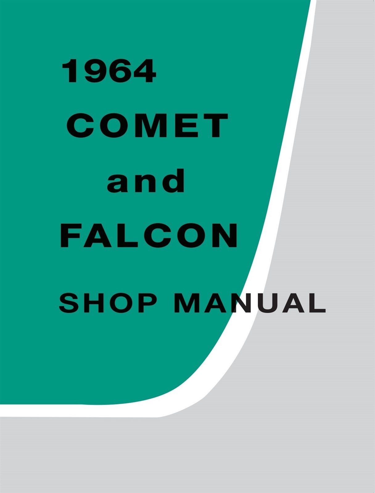 1964 Ford Falcon and Comet Shop Manual