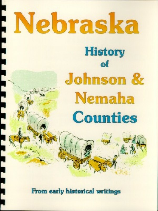 NE Johnson & Nemaha County Nebraska 1882 history genealogy Tecumseh WPA new RP