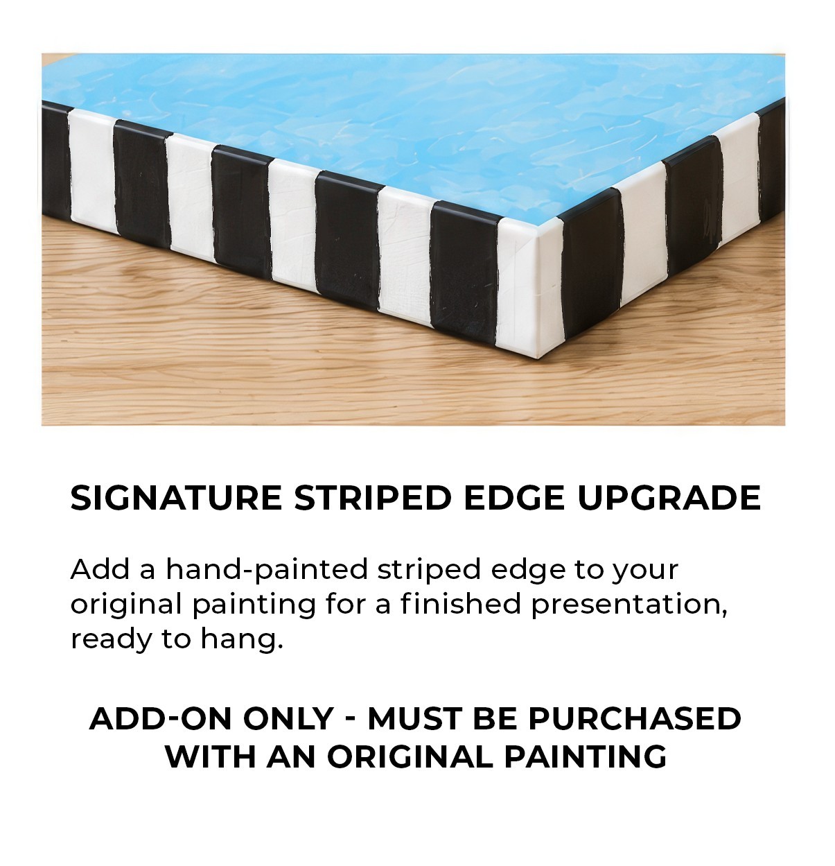 Striped Edge Upgrade – Original Painting Add-On Only