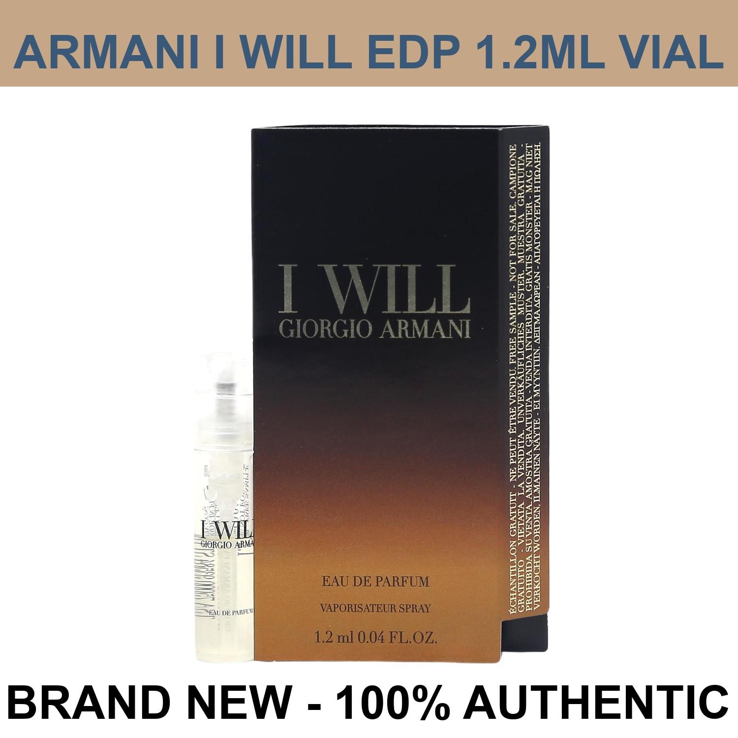 Giorgio Armani I Will Eau de Parfum for Men 0 oz / 1ml Vial - BRAND NEW Giorgio Armani I Will Eau de Parfum for Men 0 oz / 1ml Vial - BRAND NEW