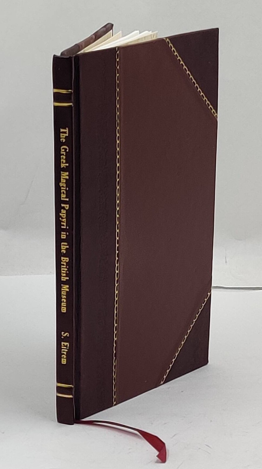 The Greek magical papyri in the British museum by S. Eitrem. W [Leather Crafted]