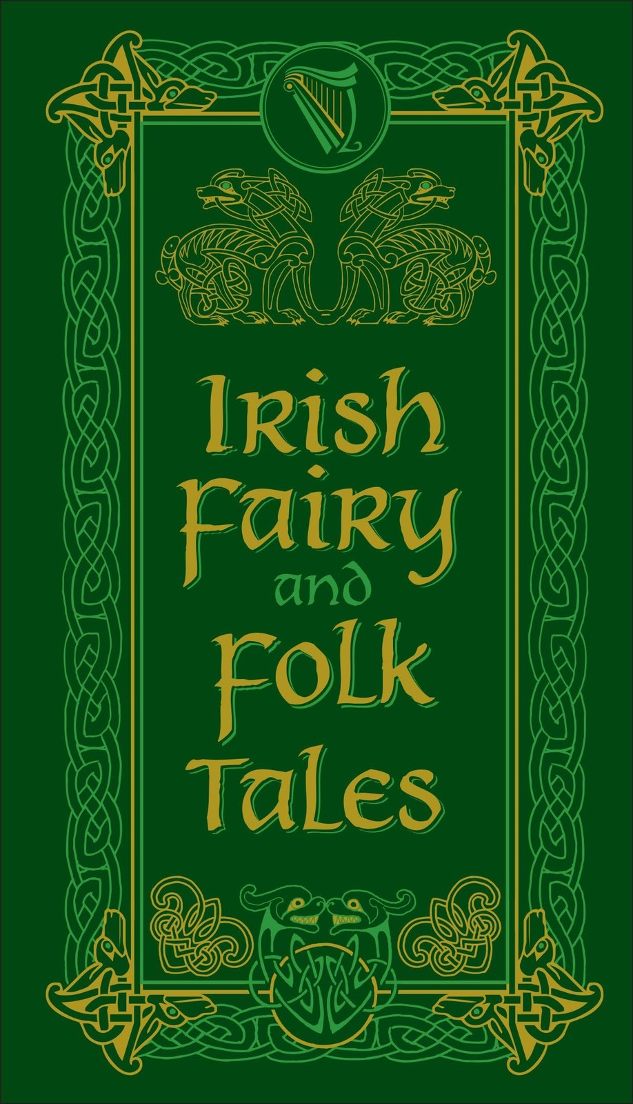 Irish Fairy & Folk Tales Irish Fairy & Folk Tales