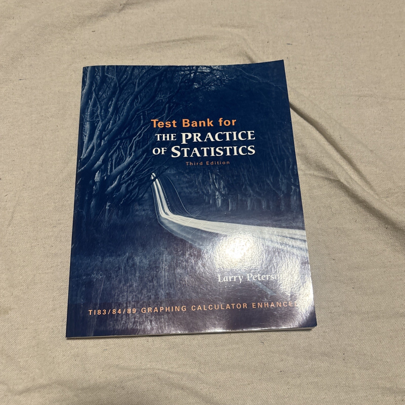 TEST BANK FOR THE PRACTICE OF STATISTICS - THIRD EDITION - By Larry Peterson TEST BANK FOR THE PRACTICE OF STATISTICS - THIRD EDITION - By Larry Peterson