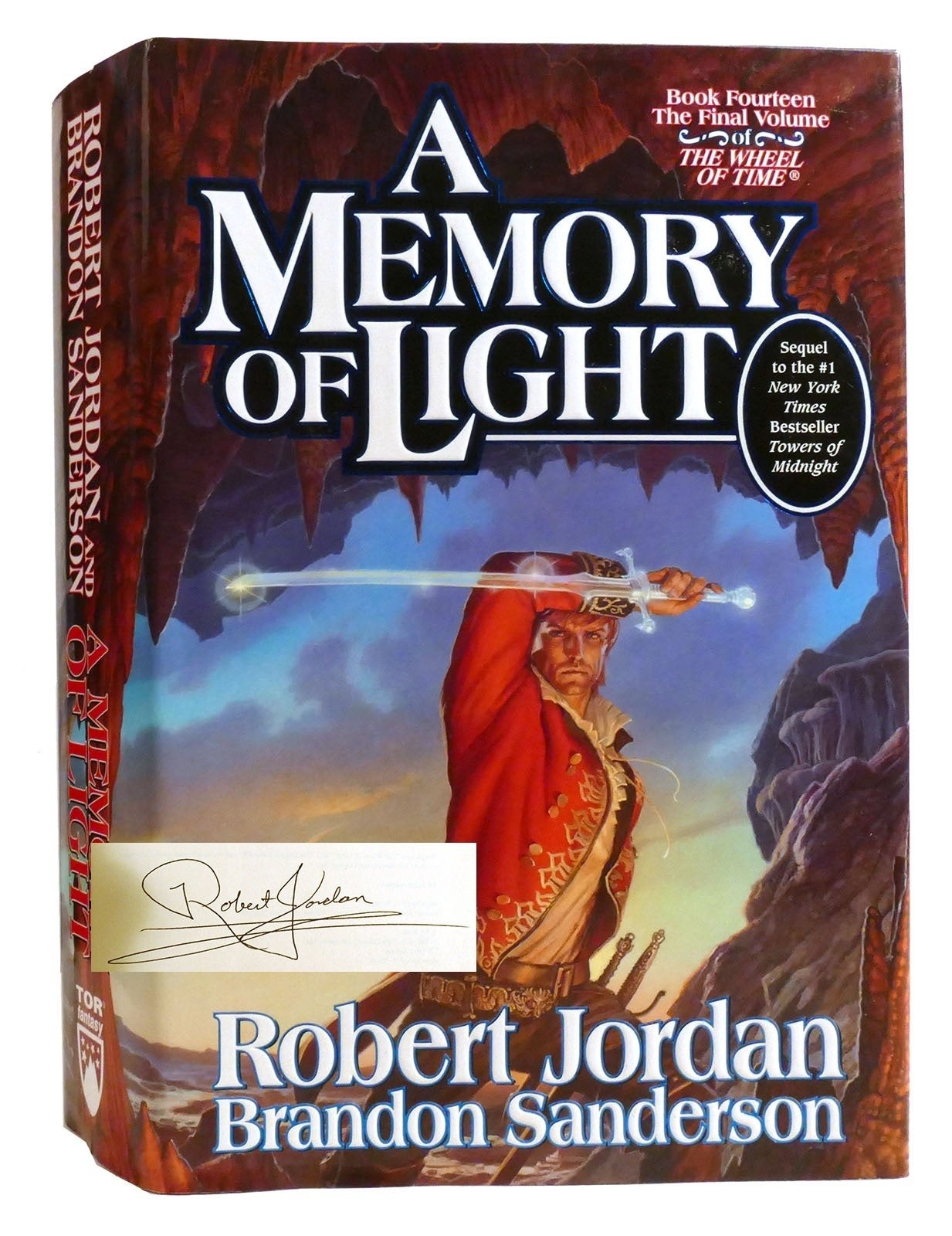 Robert Jordan, Brandon Sanderson A MEMORY OF LIGHT 1st Edition 1st Printing Robert Jordan, Brandon Sanderson A MEMORY OF LIGHT 1st Edition 1st Printing