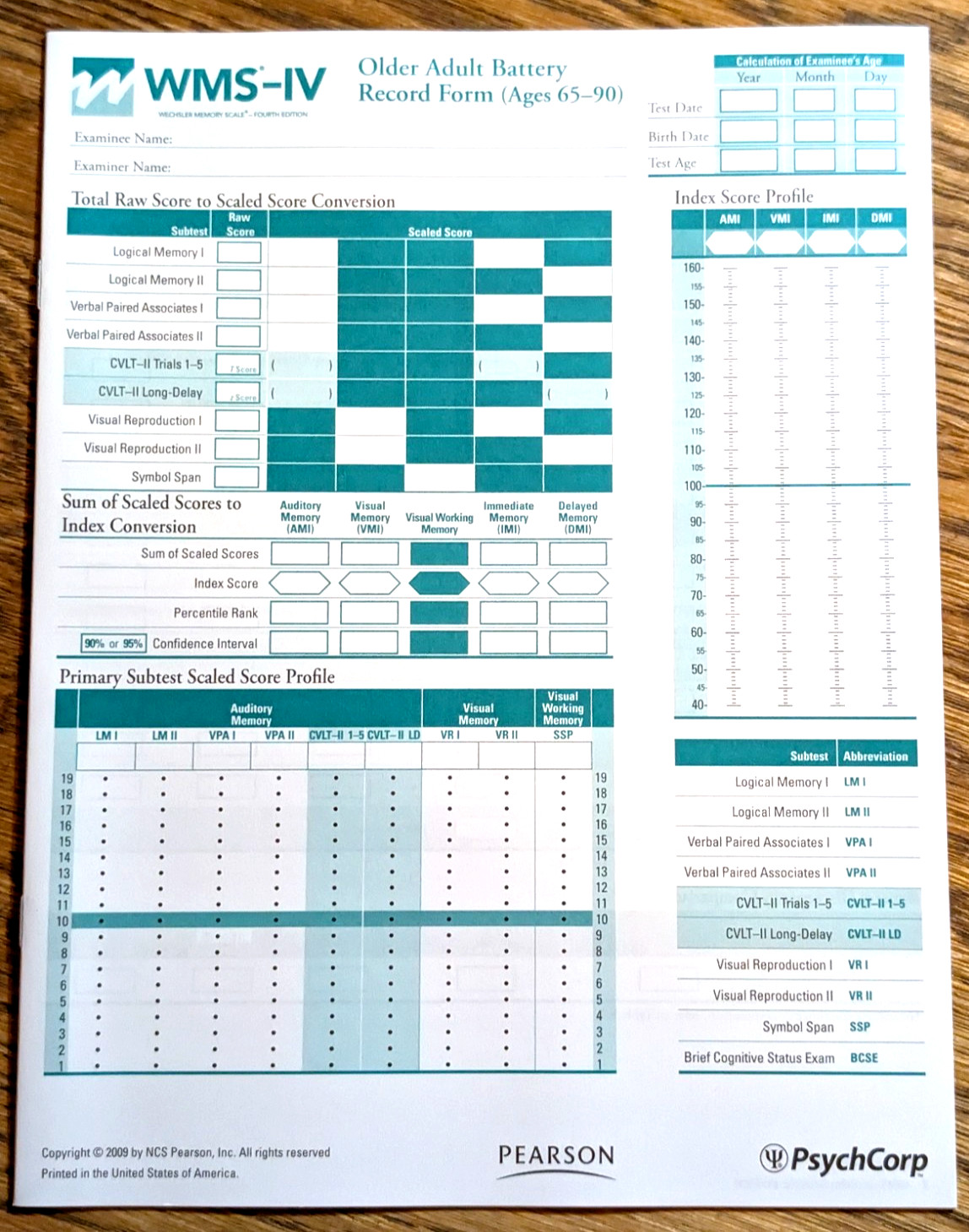 WMS-IV Older Adult Ages 65-90 Record Forms WMS-IV Older Adult Ages 65-90 Record Forms