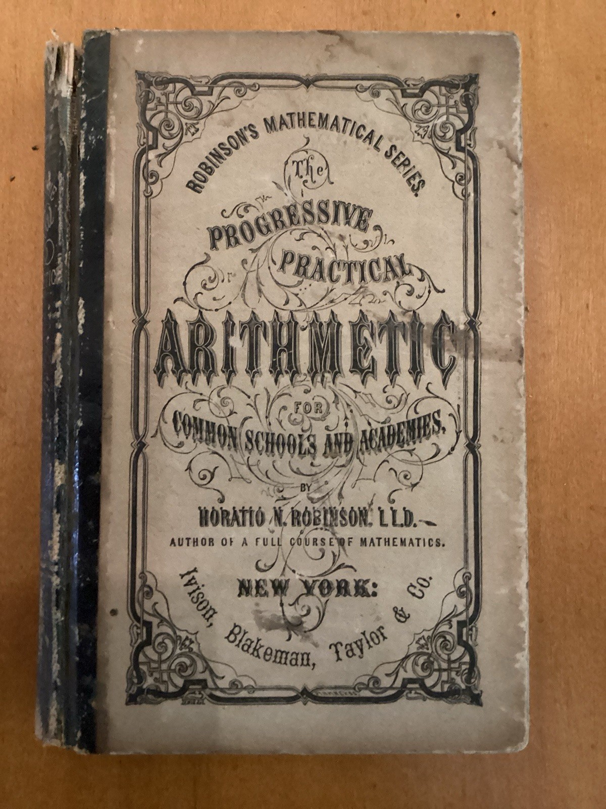 Progressive Practical Arithmetic for Common Schools and Academies 1877 Vintage Progressive Practical Arithmetic for Common Schools and Academies 1877 Vintage