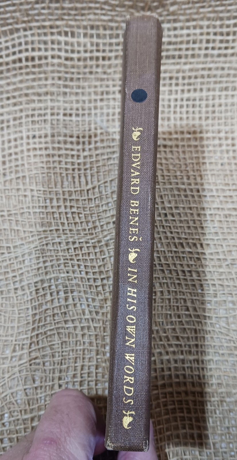 Edvard Benes In His Own Words Threescore Years of a Statesman...; HC; 1944 Edvard Benes In His Own Words Threescore Years of a Statesman...; HC; 1944