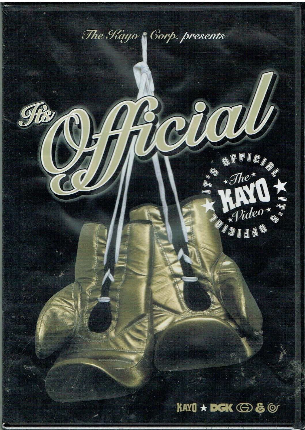 It\'s Official *** The Kayo Video *** It\'s Official *** The Kayo Video ***