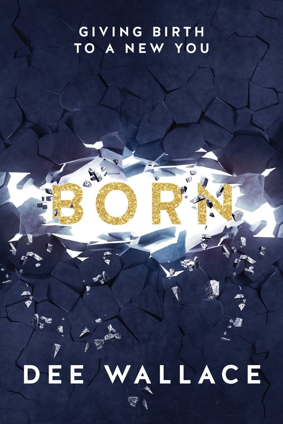 Born Giving Birth to a New You Born Giving Birth to a New You