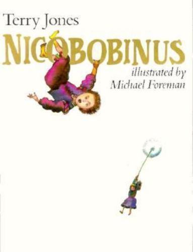 Nicobobinus - library binding, Terry Jones, 9780872260658 Nicobobinus - library binding, Terry Jones, 9780872260658
