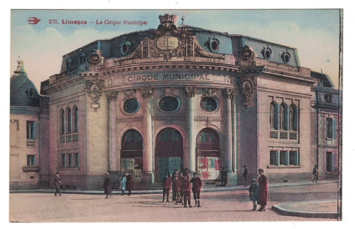 ANTIQUE C:1910 LE CIRQUE MUNICIPAL CIRCUS BUILDING LIMOGES FRANCE POSTCARD ANTIQUE C:1910 LE CIRQUE MUNICIPAL CIRCUS BUILDING LIMOGES FRANCE POSTCARD
