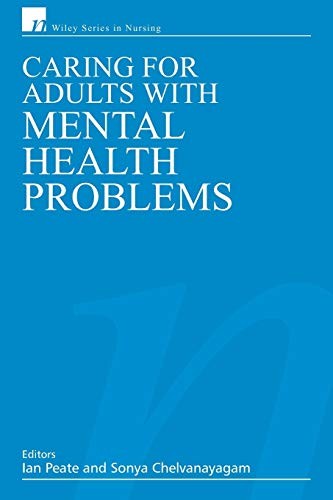 Caring for Adults with Mental Health Problems (Wiley Series in N