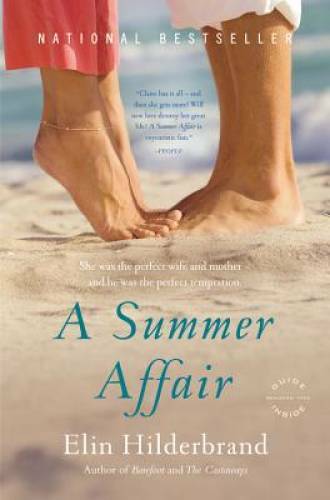 A Summer Affair: A Novel - Paperback By Hilderbrand, Elin - GOOD A Summer Affair: A Novel - Paperback By Hilderbrand, Elin - GOOD