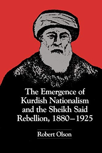 The Emergence of Kurdish Nationalism and the Sheikh Said Rebelli