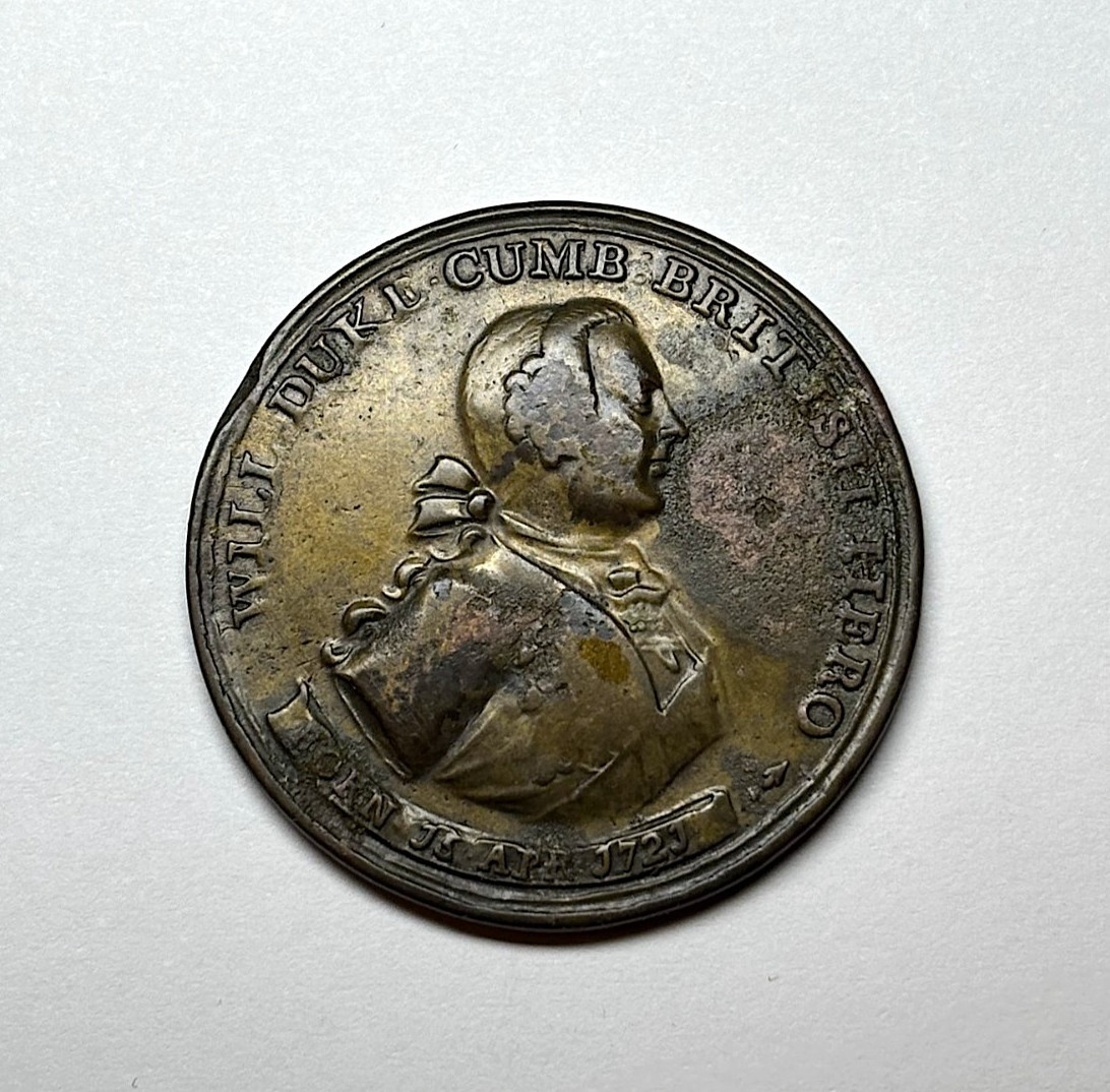 1746 Great Britain - Wm. Duke of Cumberland Battle of Culloden Victory Medal. 1746 Great Britain - Wm. Duke of Cumberland Battle of Culloden Victory Medal.