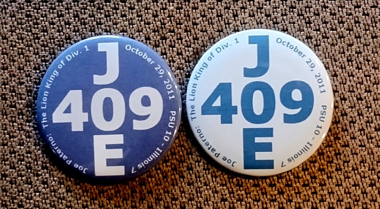 Joe Paterno 409 Button - Lot of 2