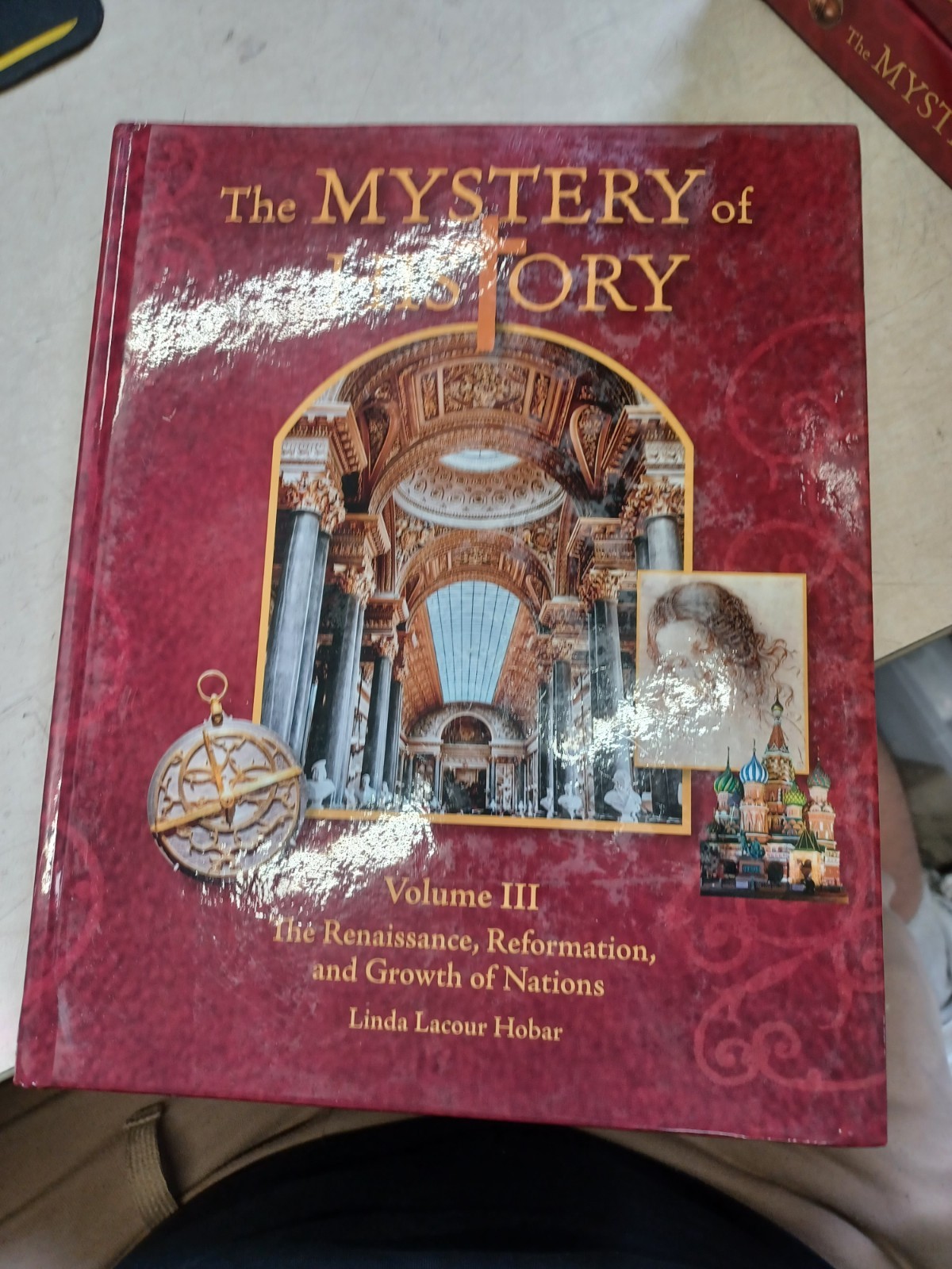 The Mystery of History Volume 3 Textbook Hardcover Homeschool Curriculum 2008