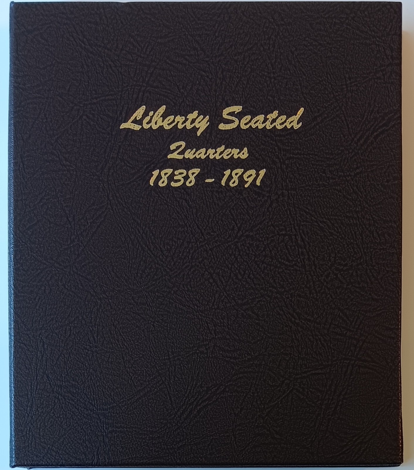 Dansco 1838-1891 Seated Liberty 90% Silver Quarters 25 Cent 6142 Coin Album Book Dansco 1838-1891 Seated Liberty 90% Silver Quarters 25 Cent 6142 Coin Album Book