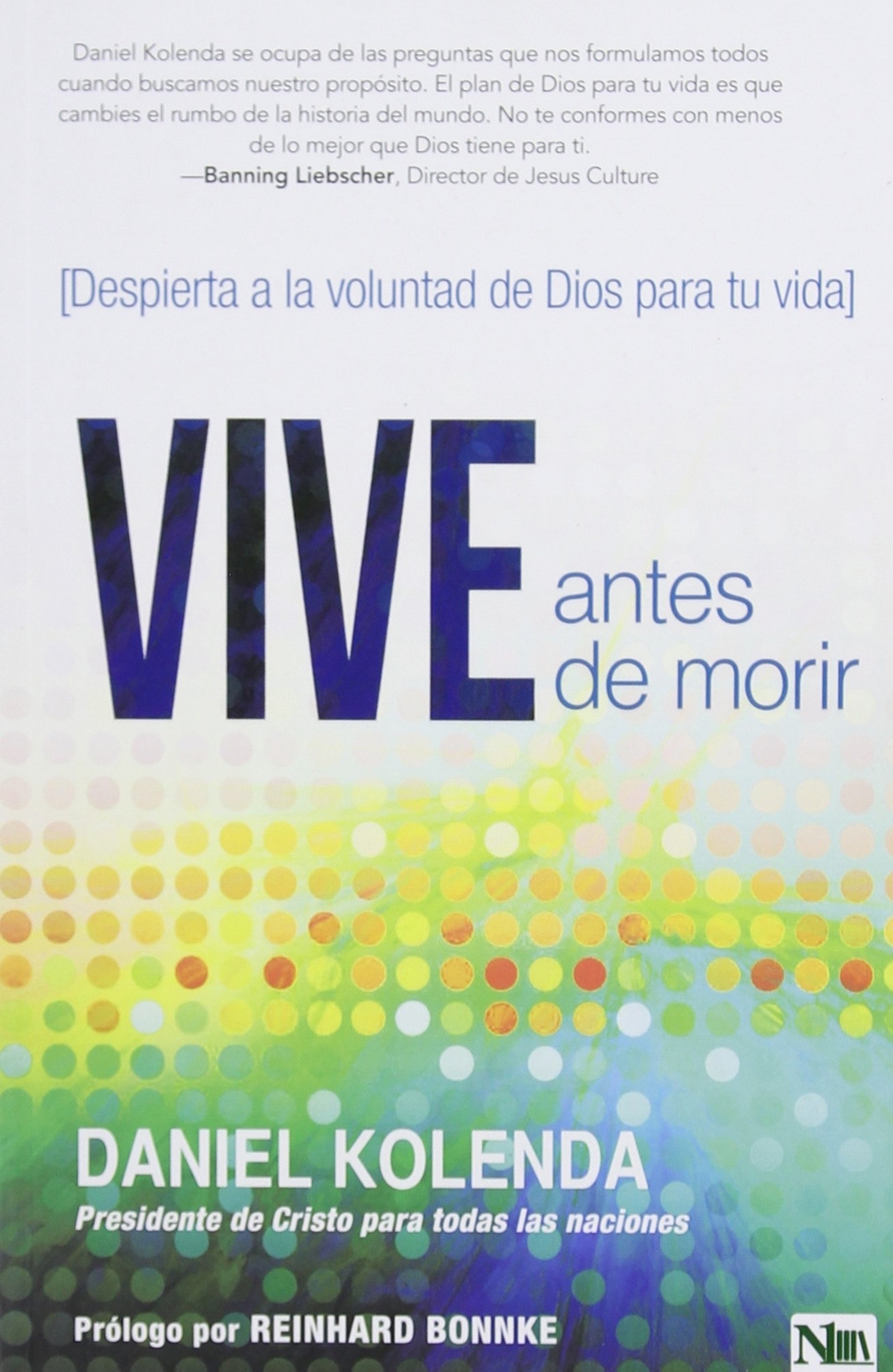 VIVE ANTES DE MORIR