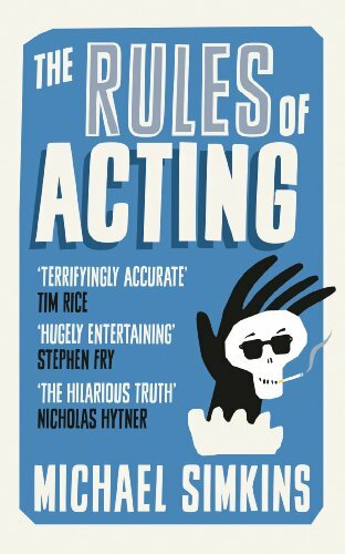 The Rules of Acting By Michael Simkins. 9780091951290