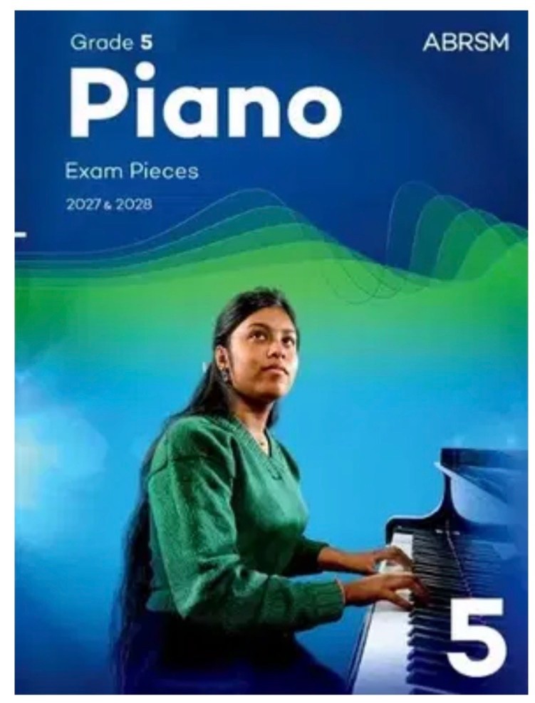 Piano Exam Pieces 2027 & 2028, Abrsm Grade 5 by ABRSM Piano Exam Pieces 2027 & 2028, Abrsm Grade 5 by ABRSM