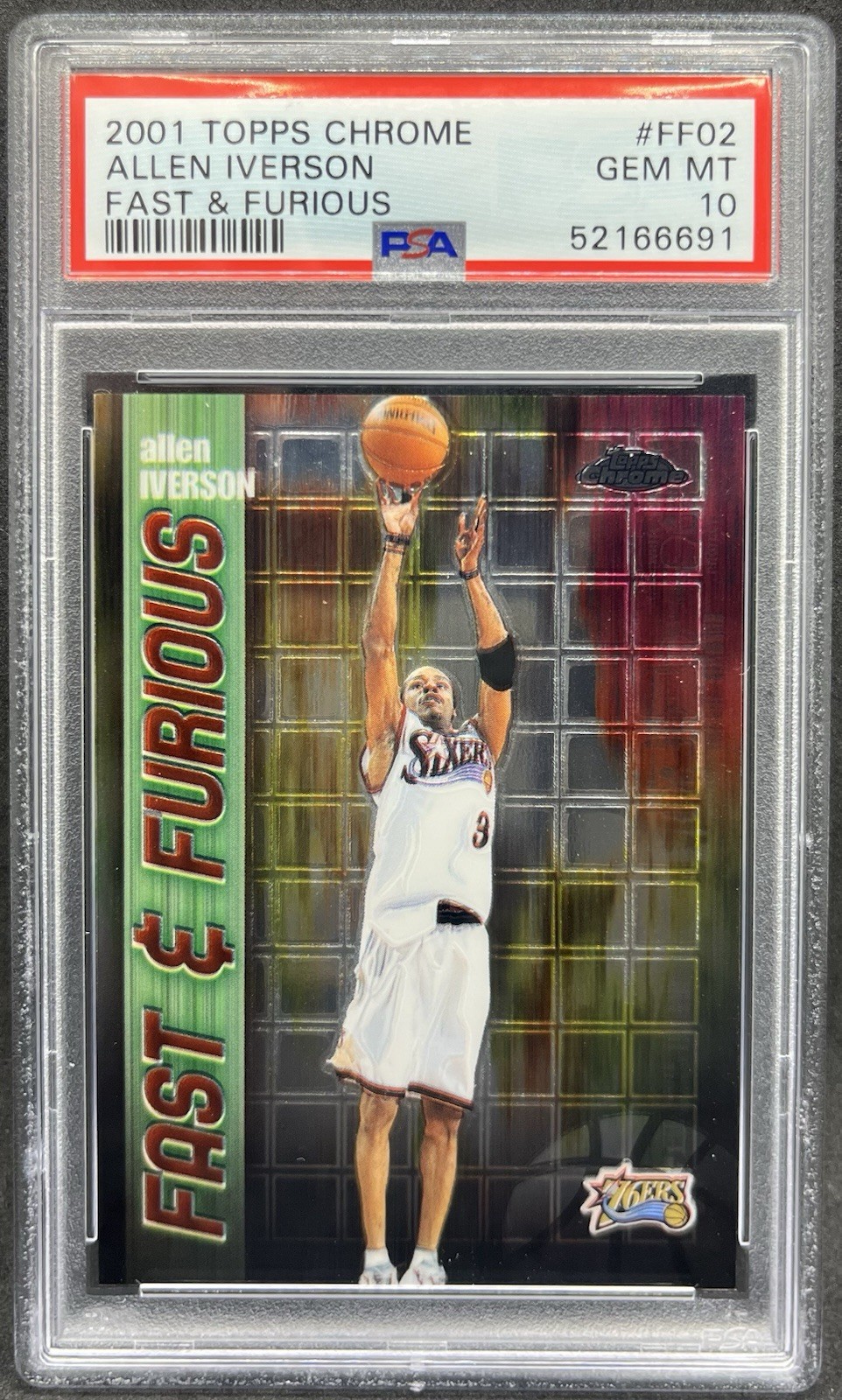 2001-02 Topps Chrome Allen Iverson Fast and Furious #FF02 Insert 76ers PSA 10 2001-02 Topps Chrome Allen Iverson Fast and Furious #FF02 Insert 76ers PSA 10