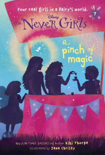 Never Girls #7: A Pinch of Magic (Disney: The Never Girls) - Paperback - GOOD Never Girls #7: A Pinch of Magic (Disney: The Never Girls) - Paperback - GOOD