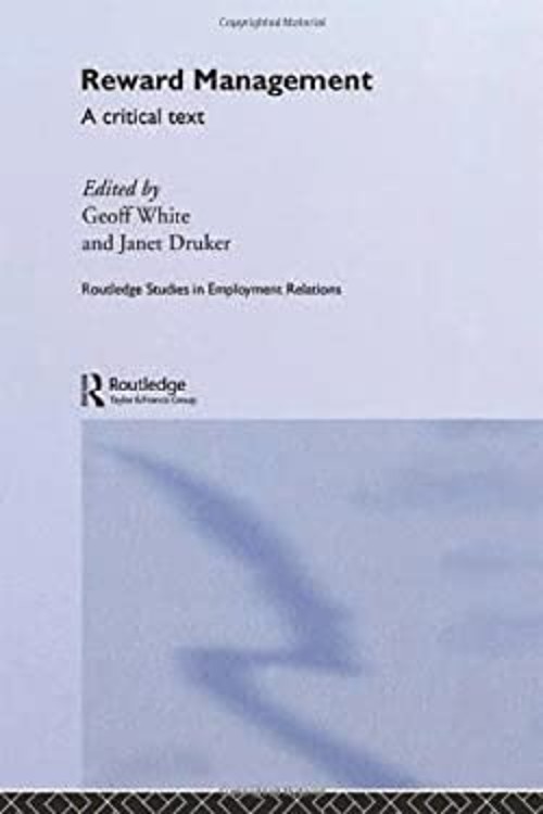 Reward Management : A Critical Text Paperback Reward Management : A Critical Text Paperback
