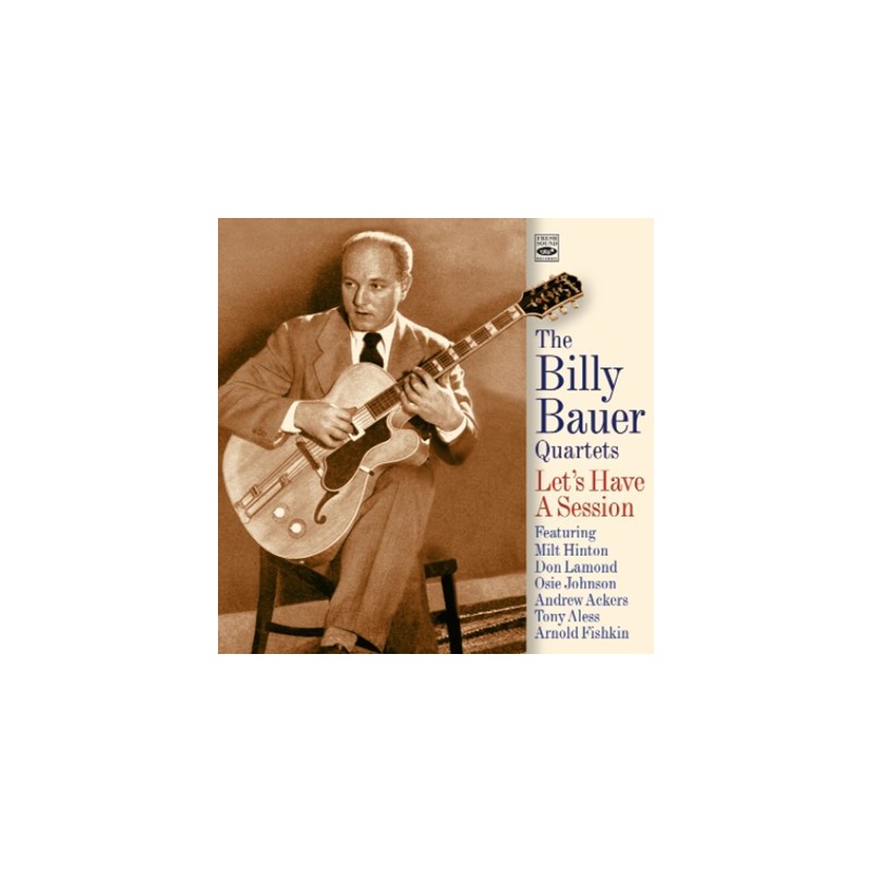 Let's Have A Session · The Billy Bauer Quartets (CD)