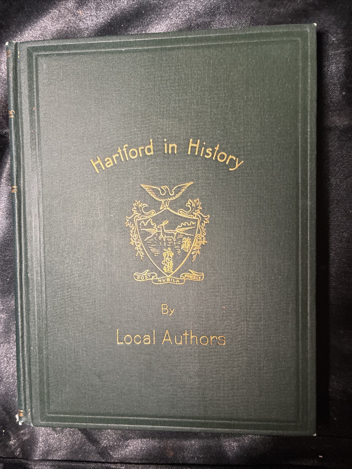 Hartford in History 1899 1st Edition Hartford Connecticut Exc Hartford in History 1899 1st Edition Hartford Connecticut Exc