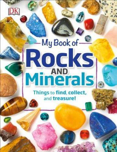 My Book of Rocks and Minerals - Hardcover By Dennie, Devin - VERY GOOD My Book of Rocks and Minerals - Hardcover By Dennie, Devin - VERY GOOD