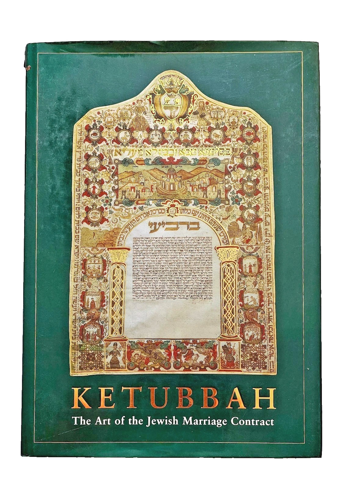 Ketubbah Art of the Jewish Marriage Contract Shalom Sabar Judaica Hardcover Ketubbah Art of the Jewish Marriage Contract Shalom Sabar Judaica Hardcover