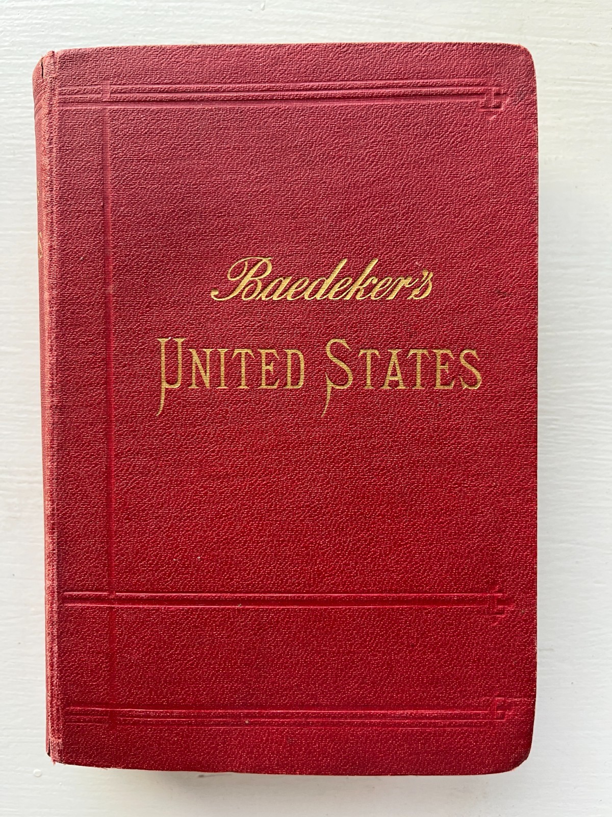 Baedeker\'s United States With An Excursion Into Mexico 3rd Edition 1904 Baedeker\'s United States With An Excursion Into Mexico 3rd Edition 1904