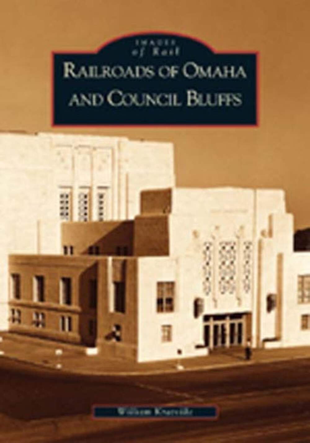 NEW Arcadia Publishing Railroads of Omaha and Council Bluffs, NE 9780738520421 I