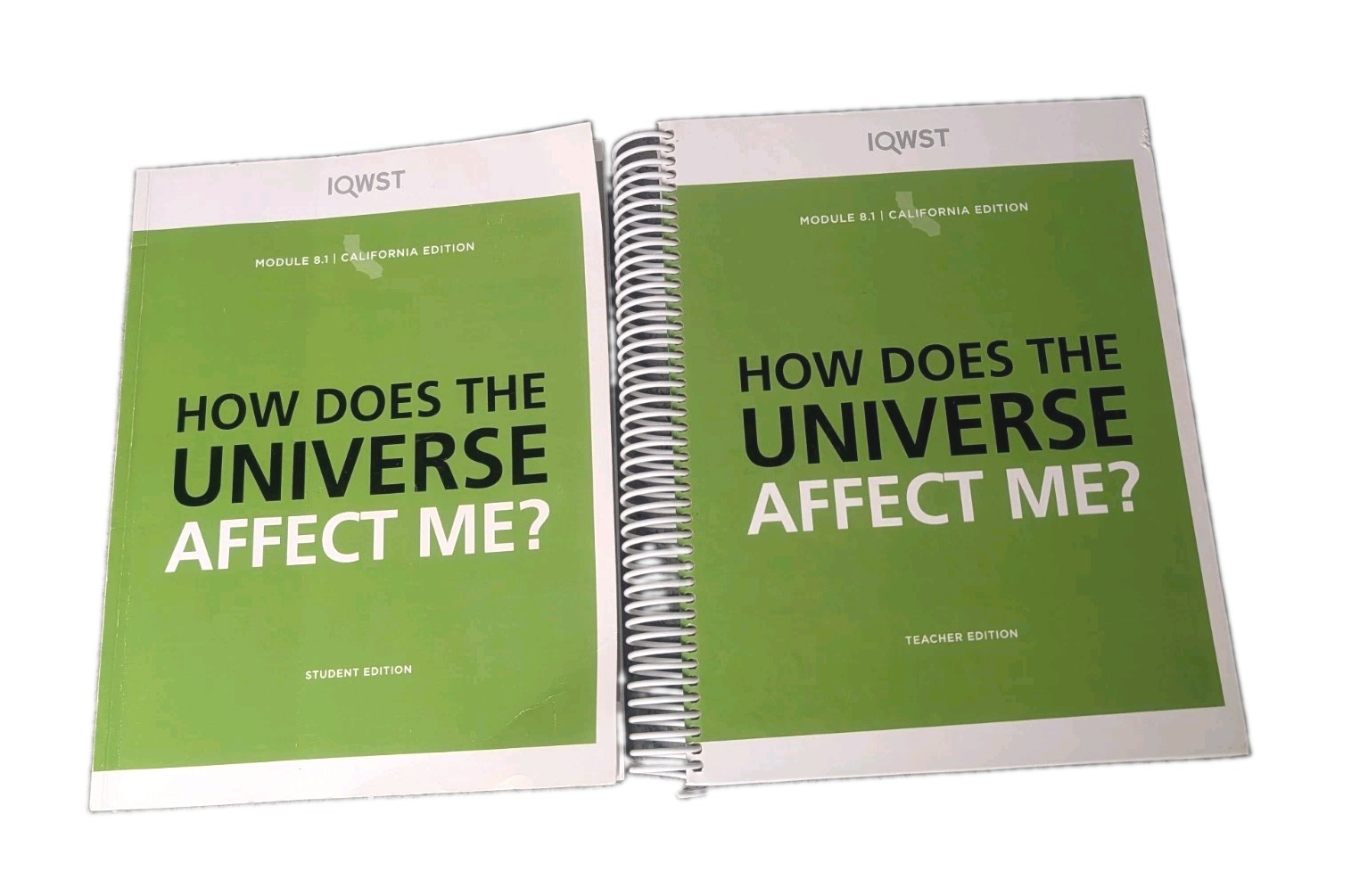 IQWST How Does the Universe Affect Me? Student/Teacher books 8.1 California IQWST How Does the Universe Affect Me? Student/Teacher books 8.1 California
