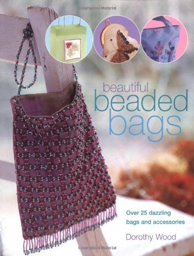 Beautiful Beaded Bags - GOOD Beautiful Beaded Bags - GOOD