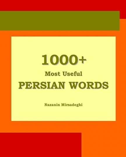 1000+ Most Useful Persian Words - Paperback, by Mirsadeghi Nazanin - Very Good
