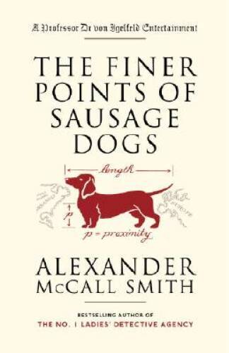 The Finer Points of Sausage Dogs - Paperback - VERY GOOD