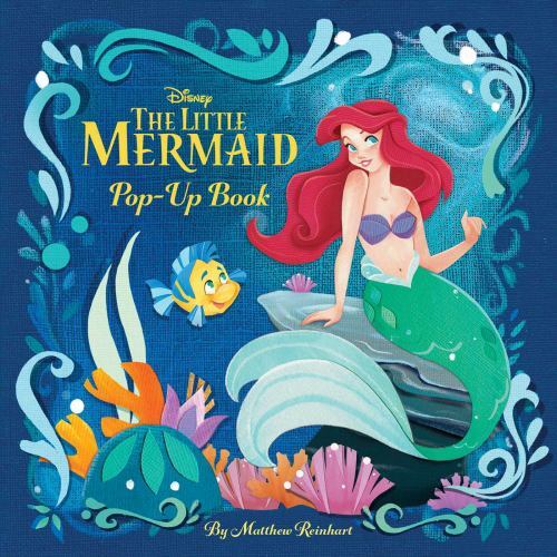 Disney: The Little Mermaid Pop-Up Book (Reinhart Pop-Up Studio) by Disney: The Little Mermaid Pop-Up Book (Reinhart Pop-Up Studio) by