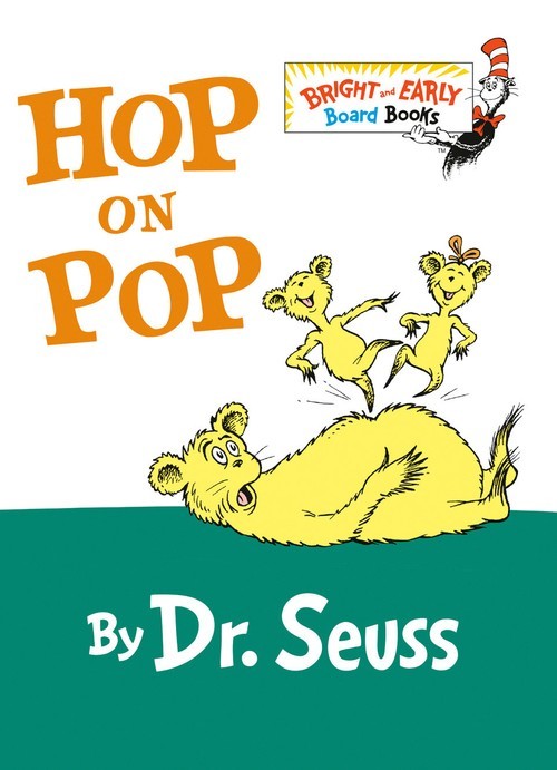 Hop on Pop: The Simplest Seuss for Youngest U..., Seuss
